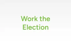 Work the Election